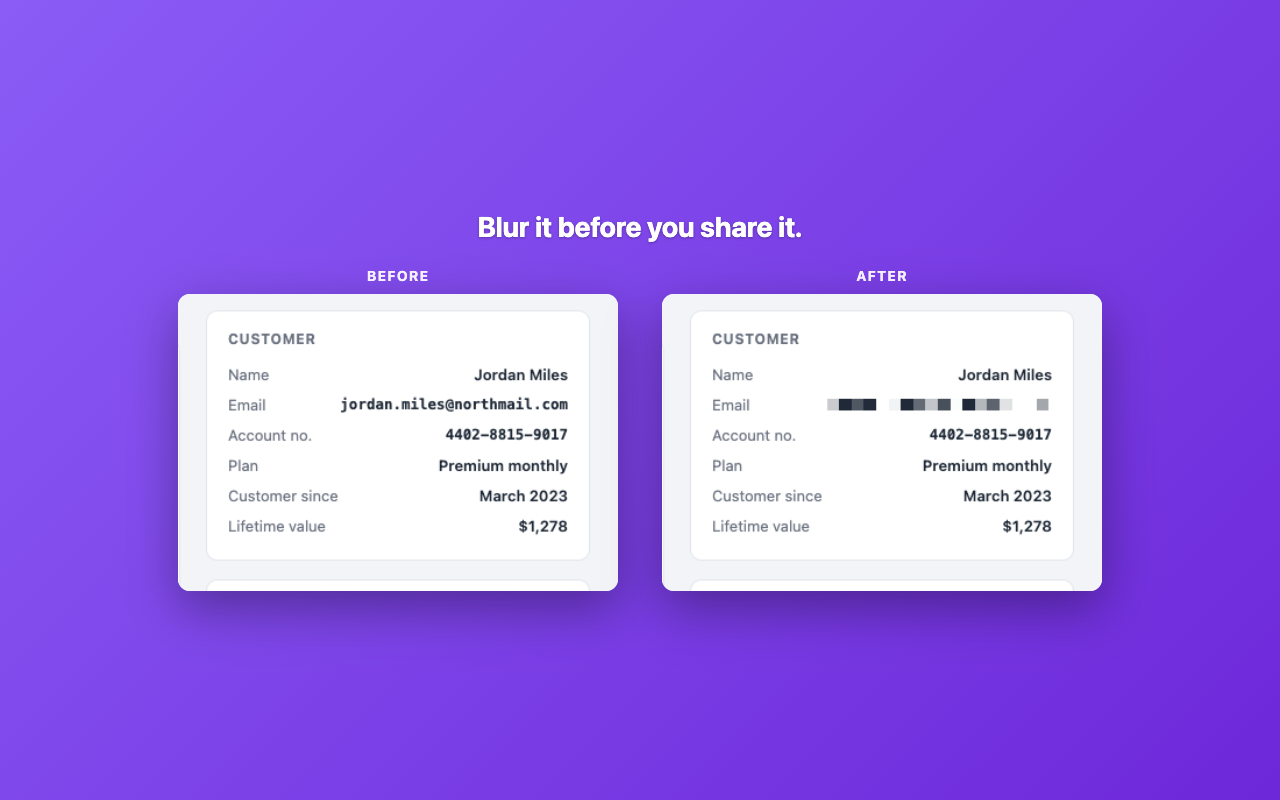 Side by side comparison of a customer record with a readable email address, and the same record with the email address pixelated